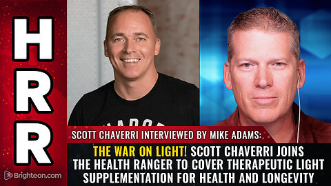The WAR on LIGHT! Scott Chaverri joins the Health Ranger...
			
