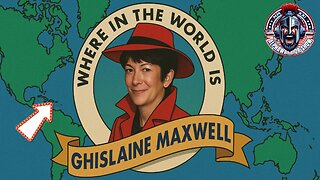 WHERE IN THE WORLD IS GHISLAINE MAXWELL? REALLY??? - EP. 444