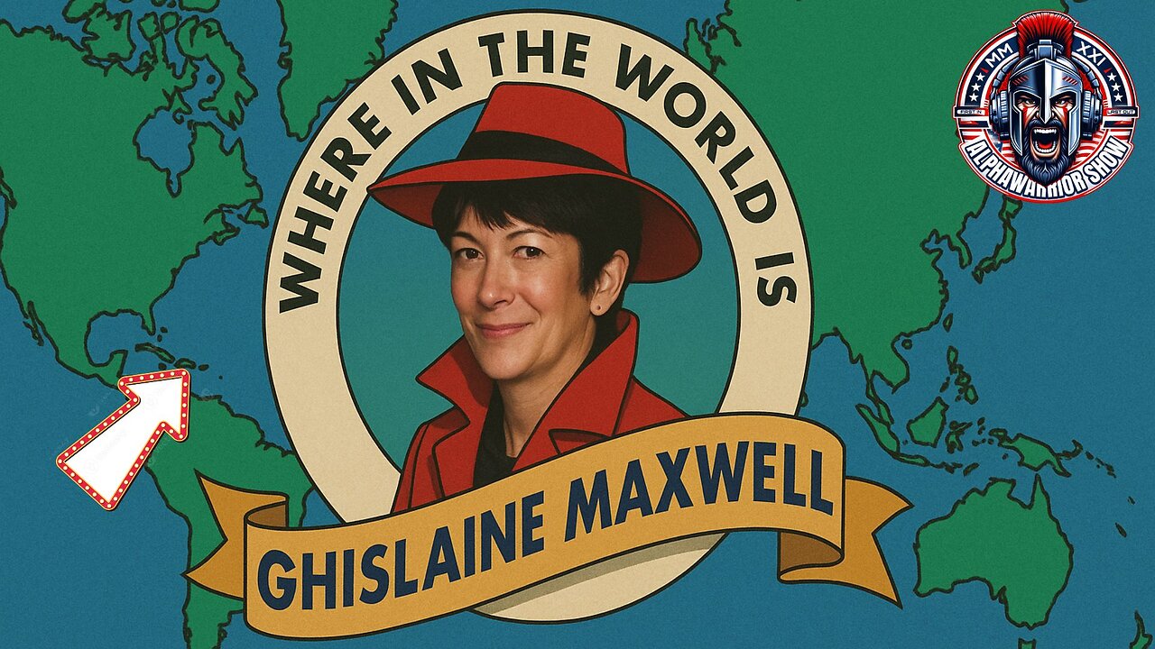 WHERE IN THE WORLD IS GHISLAINE MAXWELL? REALLY??? - EP. 444