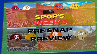Pre-Snap Preview: Georgia @ Tennessee | Texas A&M @ Notre Dame | CLEM @ GT | Week 3 Quick Picks | Wk2 Top 10 Plays