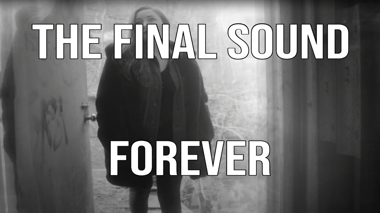 The Final Sound - Forever (Official Music Video)