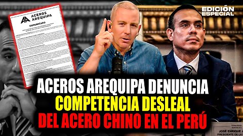 #EnVivo Chinos buscan quebrar industria nacional a través de Dumping