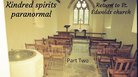Return to St. Elwoods church part Two