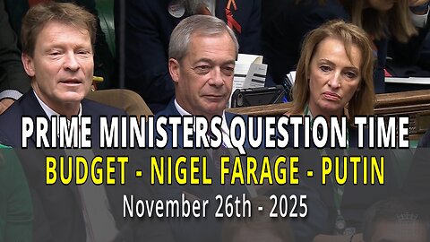 UK Parliament - Prime Ministers Question time November 26th