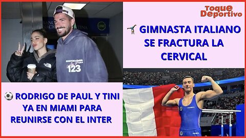 Gimnasta italiano sufre fractura de cervical/ Rodrigo de Paul ya en Miami