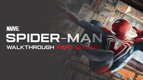 Spider-Man Remastered Full Game Walkthrough Part 16 - No Commentary (PS5)