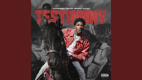 NBA Youngboy - Testimony