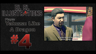 El El Plays Yakuza Like a Dragon Episode 4: Down Memory Lane