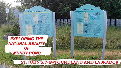 Exploring the natural beauty of Mundy Pond – St. John’s, Newfoundland and Labrador