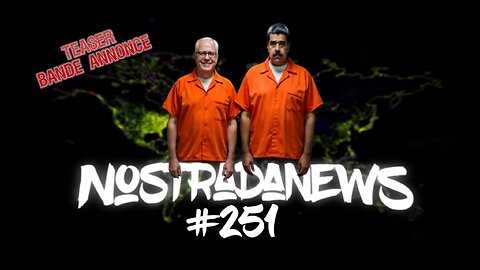 Teaser NostradaNews #251 Live Dimanche 19h