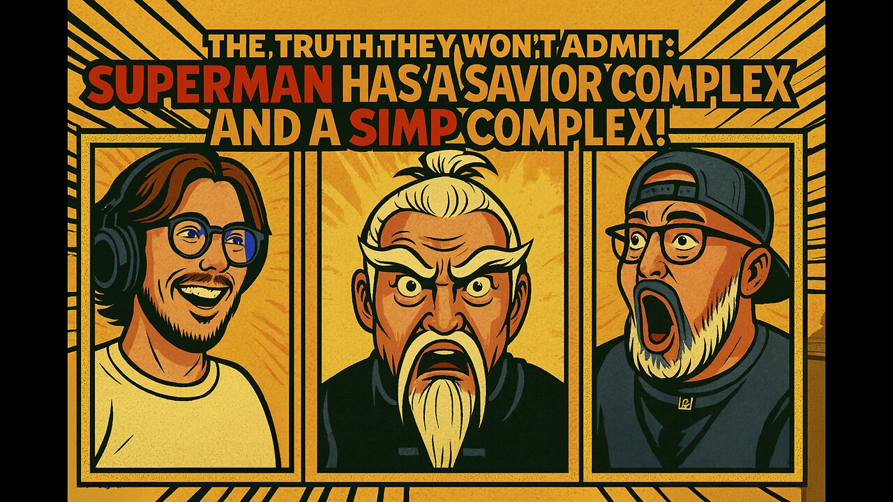 "The Truth They Won’t Admit: Superman Has a Savior Complex AND a Simp Complex!"