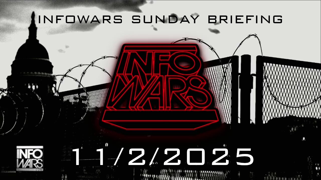 INFOWARS SUNDAY BRIEFING - 11/2/2025: Democrats Plan To Lift Government Shutdown After 2025 Elections As Far Left Extremists Stage ICE Protests Across The Nation