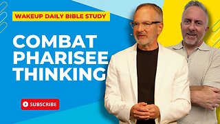 Combat Pharisee Thinking