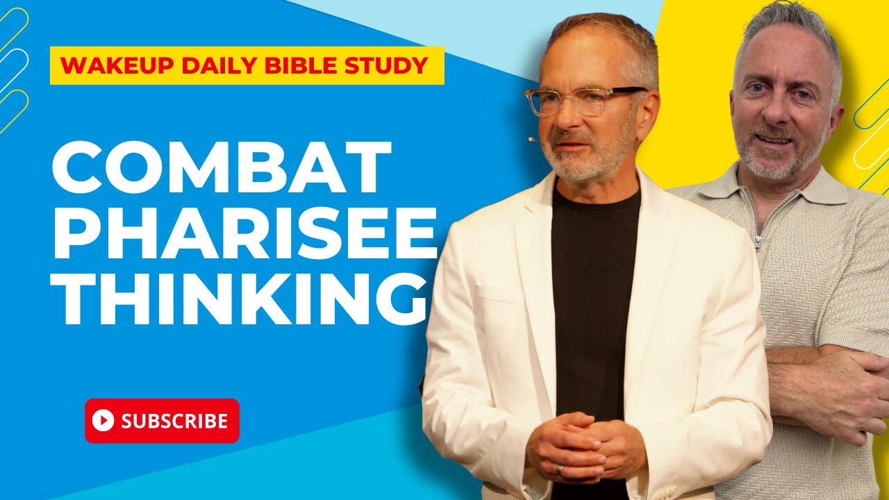 Combat Pharisee Thinking
