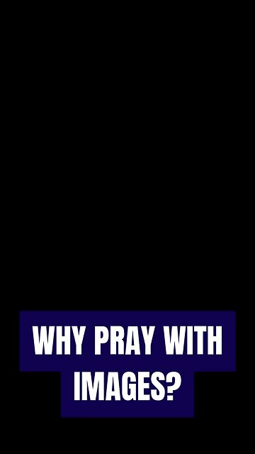 WHY PRAY WITH IMAGES? #truth #jesus #mary #joseph #ihs #christ #church #bible #christian #saints #tr