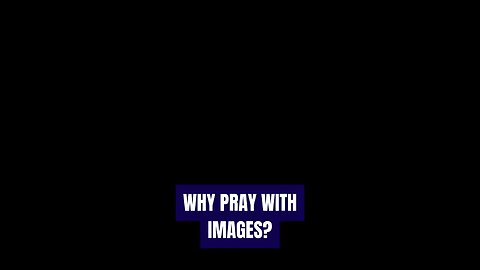 WHY PRAY WITH IMAGES? #truth #jesus #mary #joseph #ihs #christ #church #bible #christian #saints #tr