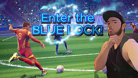 Squall Enters the Blue Lock! then Pokemon TCG?