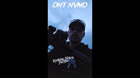 DNT NVMD - DNT's Newest Multi Capable Night Vision Device