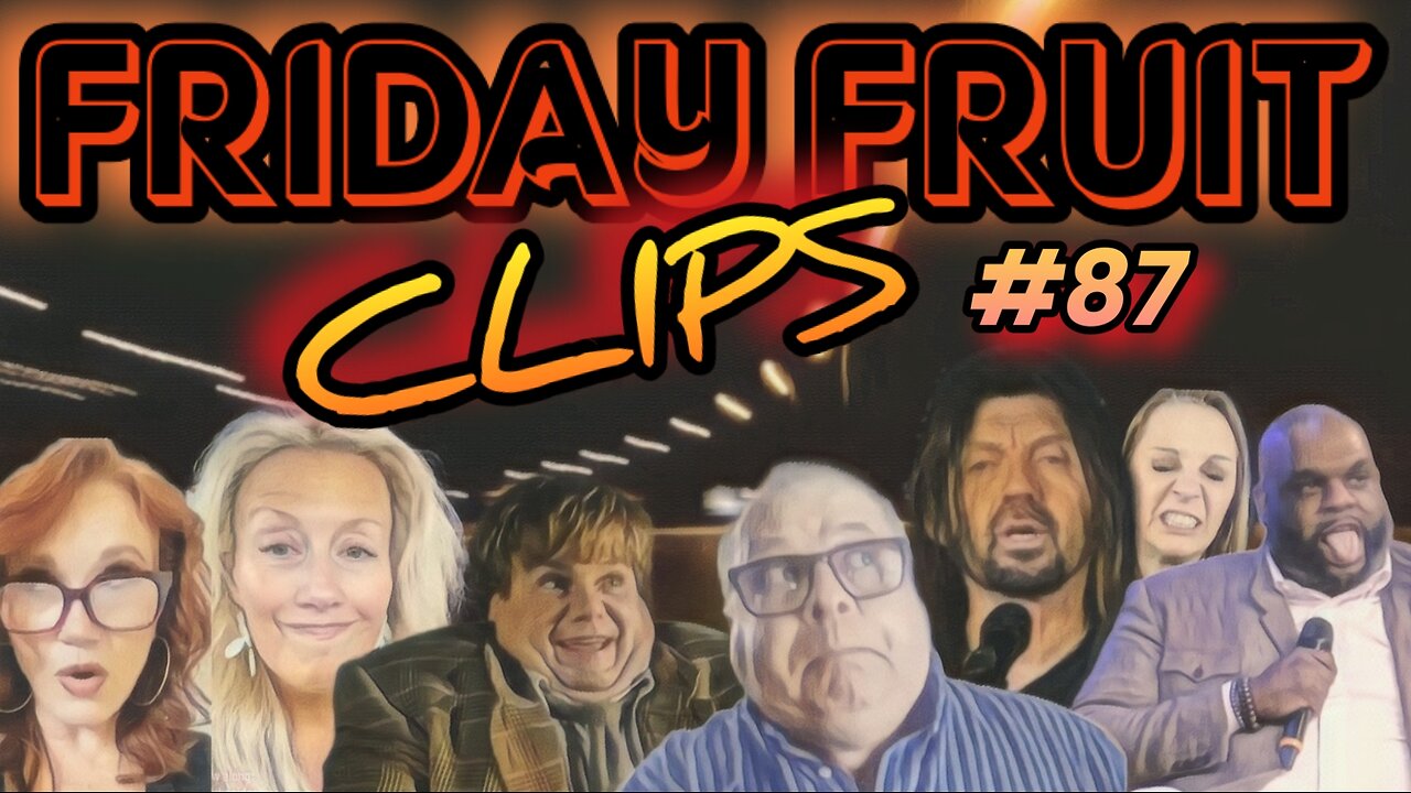 Friday Fruit Clips #87