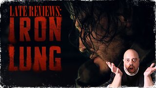 LATE REVIEWS: 'IRON LUNG' (2026) Indie Horror Hit
