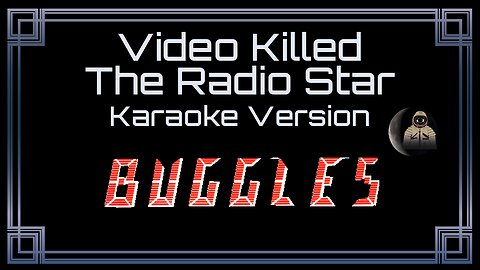 The Buggles - Video Killed The Radio Star (CC)