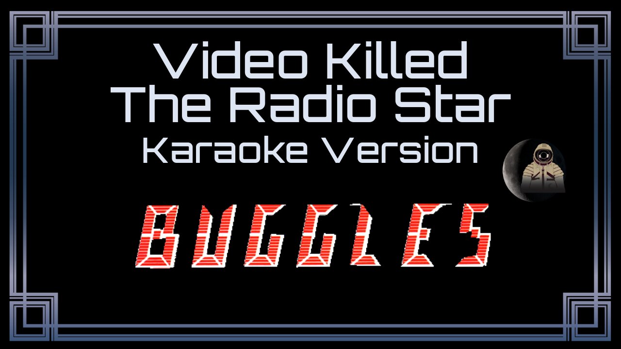 The Buggles - Video Killed The Radio Star (CC)