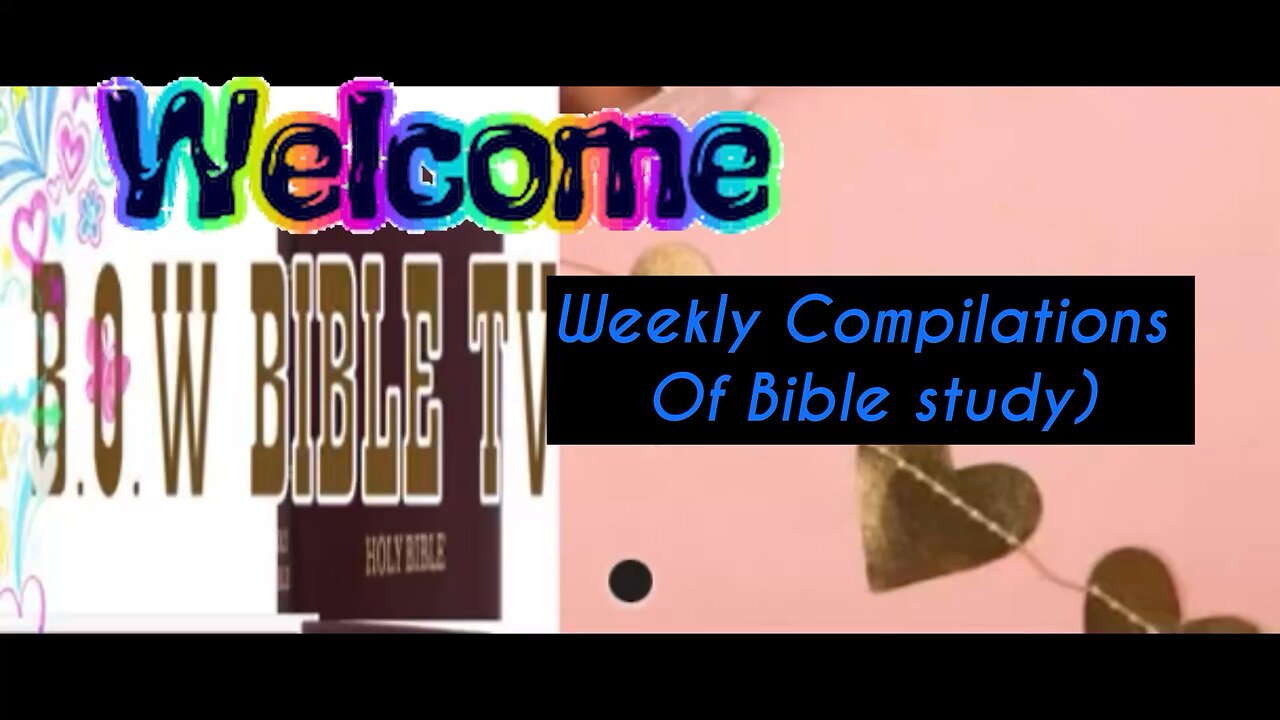 (Weekly Compilations of bible study) August 17, 2025