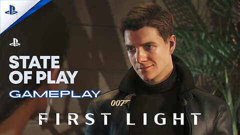 007 First Light – Official Gameplay Trailer | State of Play 2025