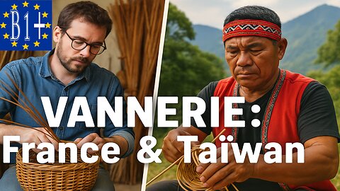BASKETRY IN FRANCE AND TAIWAN (fr-en)