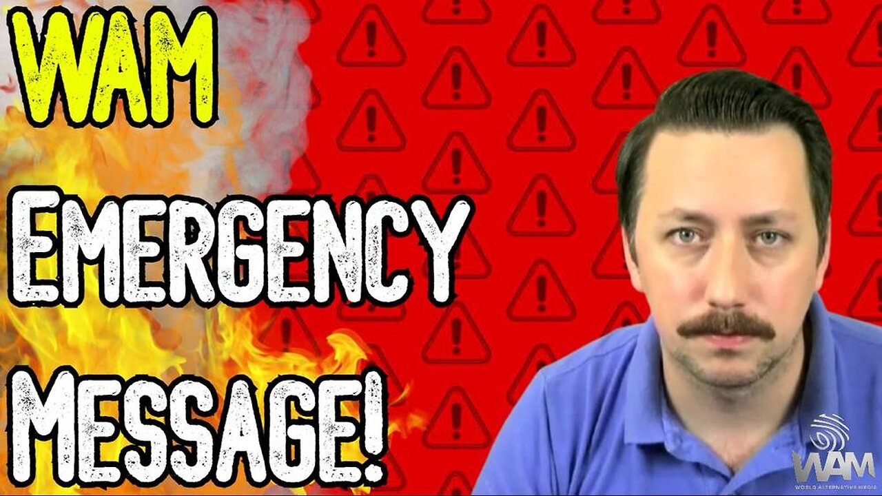 WAM EMERGENCY MESSAGE! - We Are Days Away From Being Forced To Shut Down! - Unless...