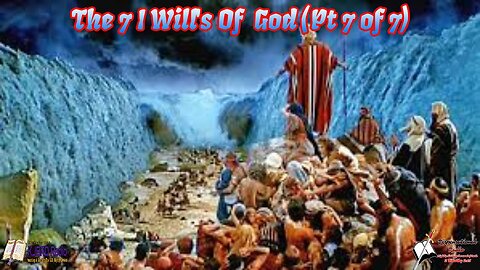 The 7 I Will's of God (Pt. 7 of 7)