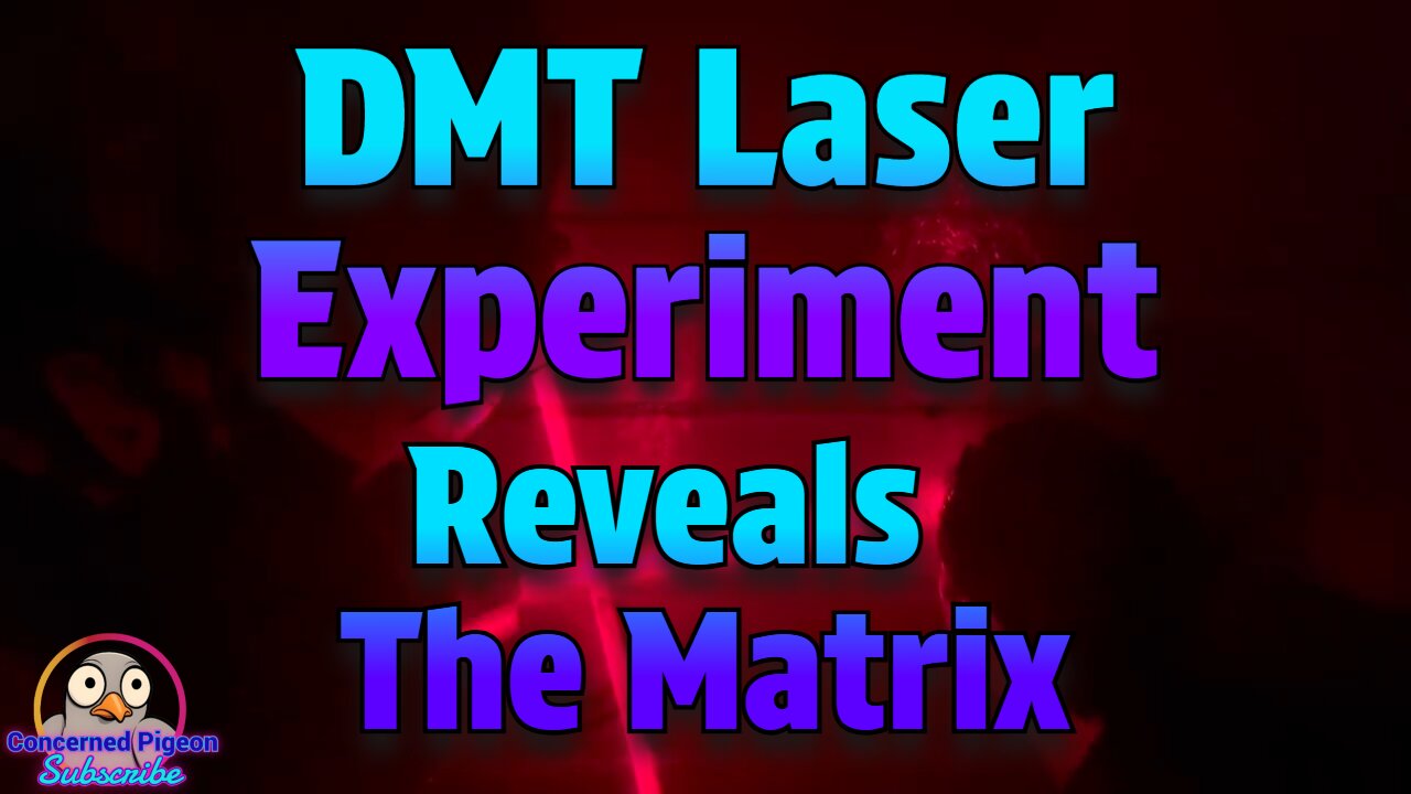Can DMT and Lasers Reveal The Matrix?