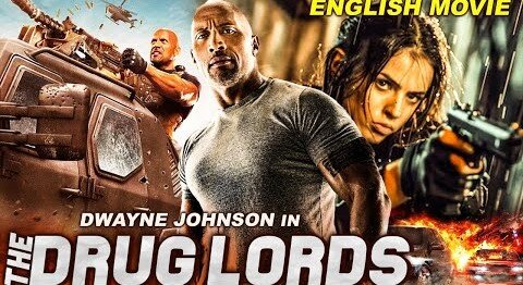 THE DRUG LORDS - Dwayne Johnson In Hollywood Action English Movie | "The Rock" Movies In English