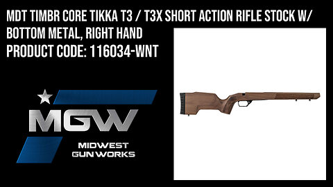 MDT TIMBR CORE Tikka T3 / T3X Short Action Rifle Stock w/ Bottom Metal, Right Hand - 116034-WNT