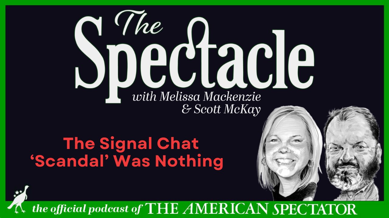 The Signal Chat ‘Scandal’ Was Nothing
