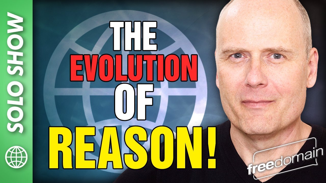 The Evolution of Reason!