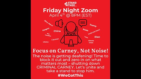 Stand4THEE Friday Night Zoom April 4th - They Want Us Distracted