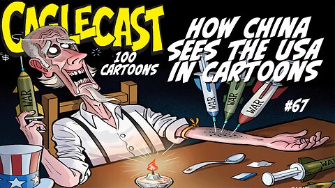 How China Sees the USA in Political Cartoons! A Lively Cartoonist Show & Discussion! - 100 Cartoons!
