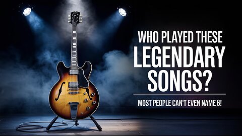 Who Played These Legendary Songs?