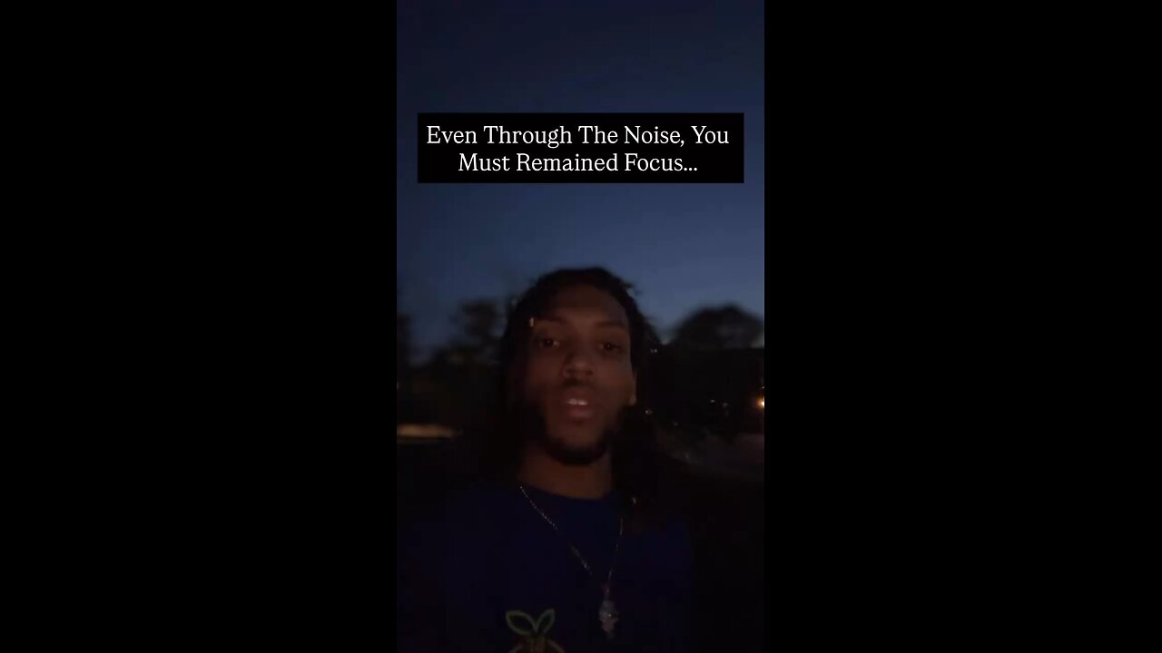 Even Through The Noise, You Must Remain Focused… | Inspiration Is Key #love #mindful #selfaware