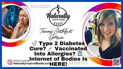 🩺 Type 2 Diabetes Cure? 💉 Vaccinated Into Allergies? 🤖 Internet of Bodies Is HERE!