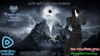 [Vtuber] Neverwinter Nights EE: A new Adventure begins!