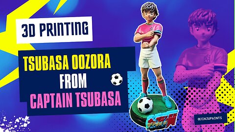 3D Printing & Painting a Tsubasa Oozora figure from the anime Captain Tsubasa! [Away Version]