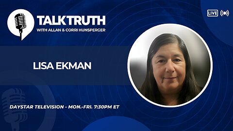 Talk Truth 03.17.25 - Lisa Ekman