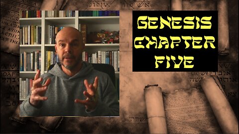 Genesis Chapter 5 Synopsis