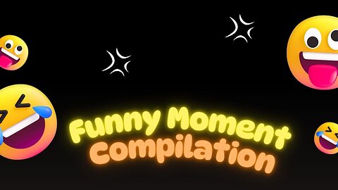 funny moments compilation.. DONT WORRY BE HAPPY