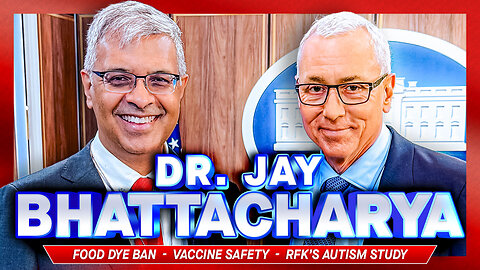 Dr. Jay Bhattacharya: Food Dye Ban, RFK's Autism Study & Trump's First 100 Days – Dr. Drew In DC