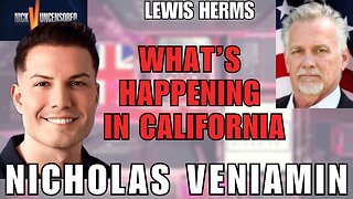 The State of California Today: Lewis Herms Shares His Insights with Nicholas Veniamin