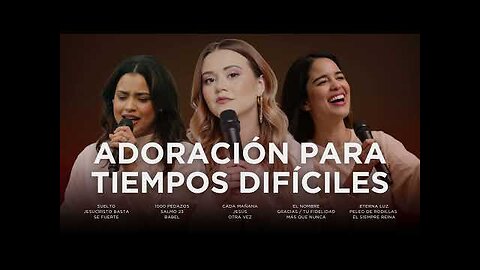 Averly Morillo - Y Sarai Rivera Adoración Para Tiempos Difíciles - Alabanza Musica Cristiana.