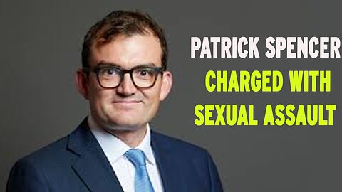 UK MP Patrick Spencer Charged with Sexual Assault | Full Case Details & Political Fallout| NEWSDRIFT